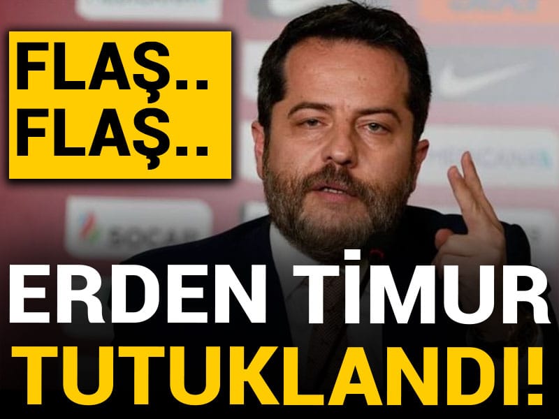 Erden Timur tutuklandı