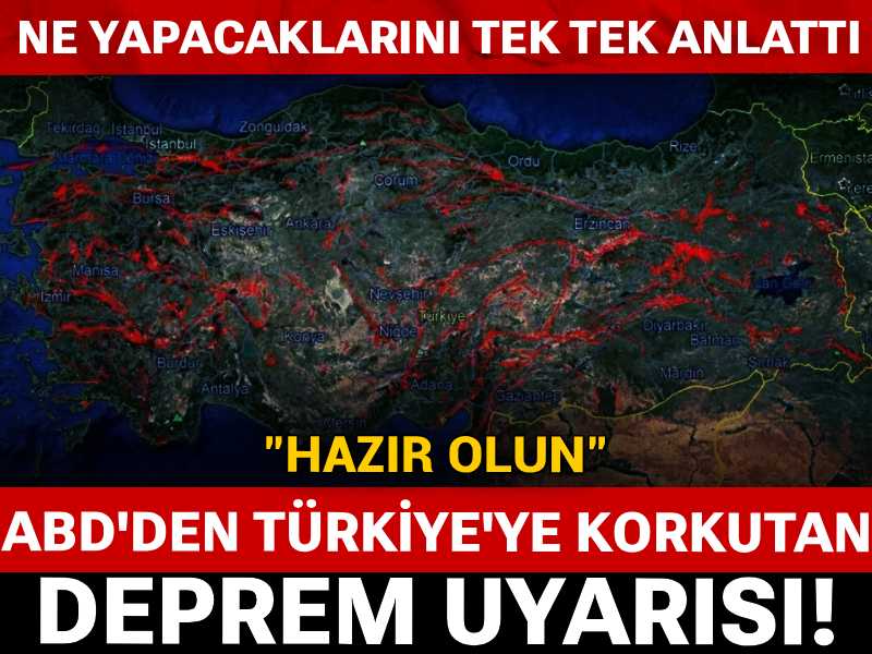 ABD'den Türkiye'ye korkutan deprem uyarısı! Ne yapacaklarını tek tek açıkladı