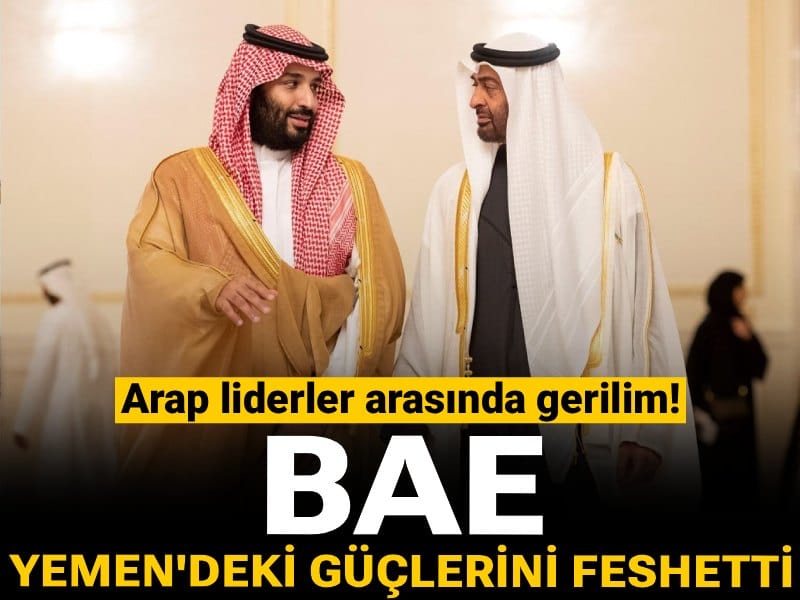 Arap liderler arasında gerilim! BAE, Yemen'deki güçlerini feshetti
