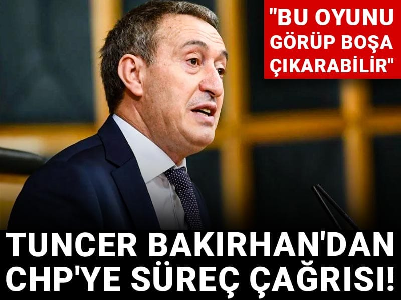 Tuncer Bakırhan'dan CHP'ye süreç çağrısı! "Bu oyunu görüp boşa çıkarabilir"