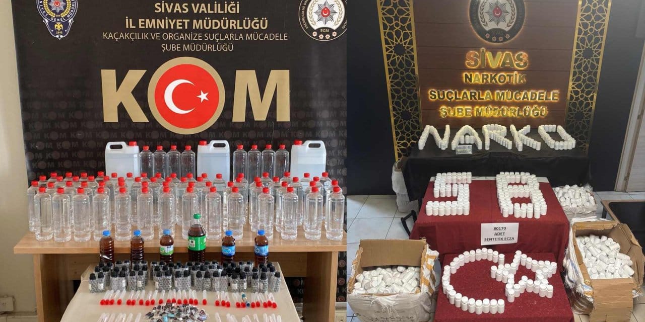 Sivas’ta kaçak alkol ve uyuşturucu operasyonu