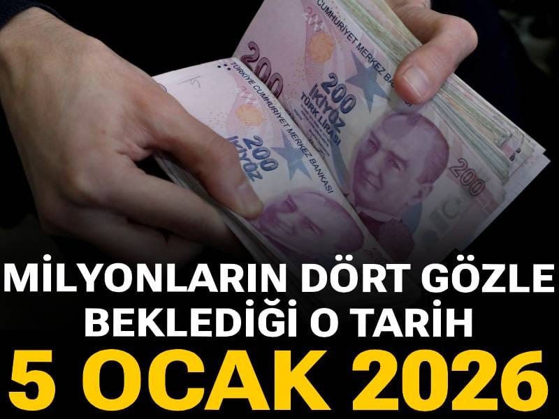 Milyonların dört gözle beklediği o tarih: 5 Ocak 2026