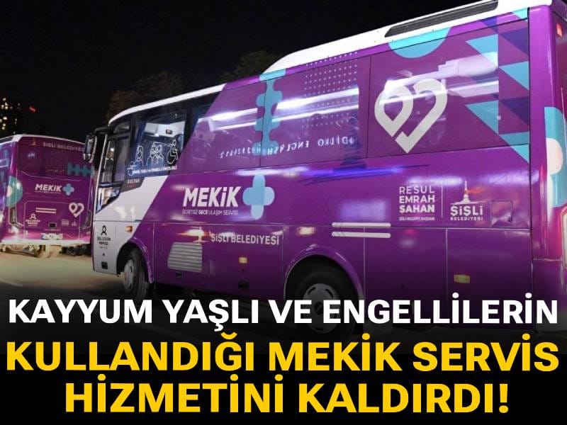 Şişli kayyumu yaşlı ve engellilerin kullandığı Mekik servis uygulamasını kaldırdı!