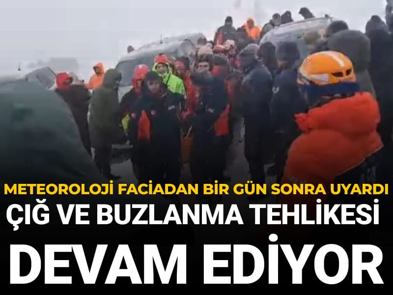 Meteoroloji facialardan bir gün sonra uyardı: Çığ tehlikesi sürüyor kar yağışları durmayacak