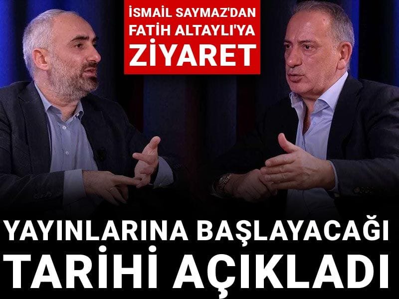 İsmail Saymaz'dan Fatih Altaylı'ya ziyaret: Yayınlarına başlayacağı tarihi açıkladı