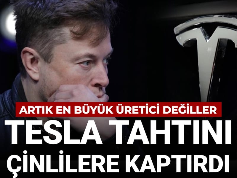 Artık en büyük üretici değil: Tesla tahtını Çinlilere kaptırdı