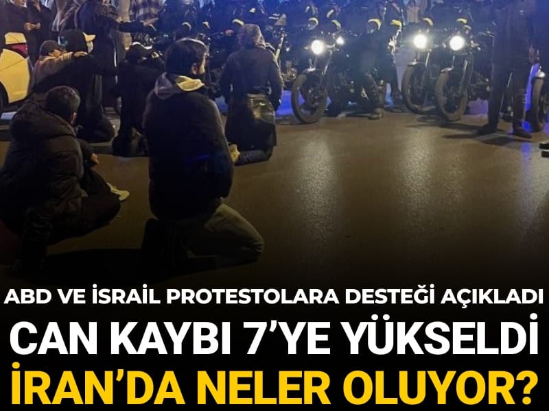 ABD ve İsrail protestolara desteği açıkladı! Can kaybı 7'ye yükseldi: İran'da neler oluyor?