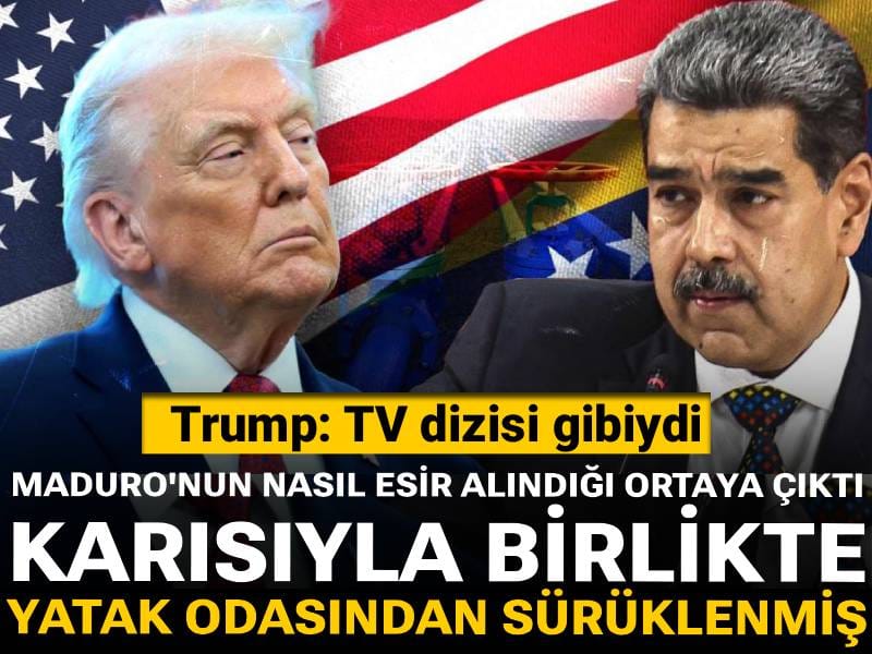 Maduro'nun nasıl esir alındığı ortaya çıktı: Karısıyla birlikte yatak odasından sürüklenmiş