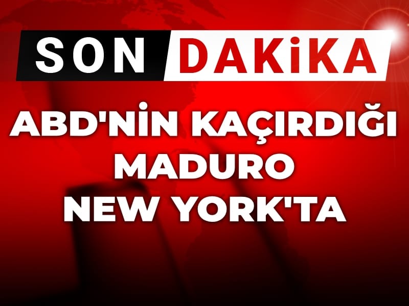 Son Dakika | ABD'nin kaçırdığı Maduro New York'ta