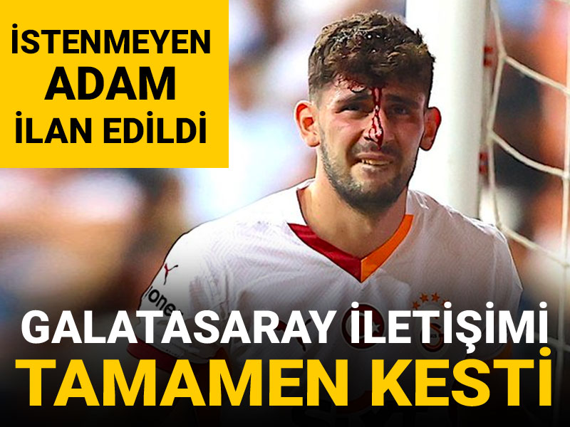 Galatasaray iletişimi tamamen kesti: İstenmeyen adam ilan edildi