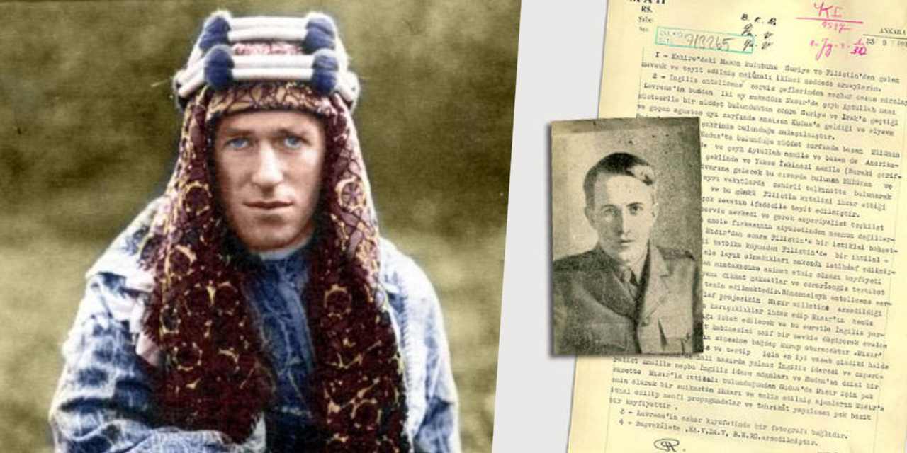 MİT, ünlü İngiliz ajanı 'Arabistanlı Lawrence'nin belgesini paylaştı!