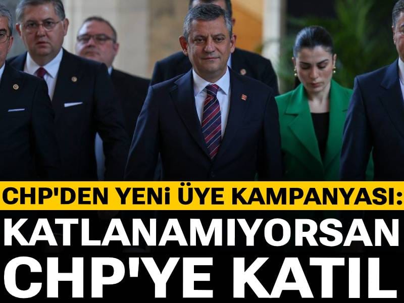 CHP'den yeni üye kampanyası: Katlanamıyorsan CHP'ye katıl