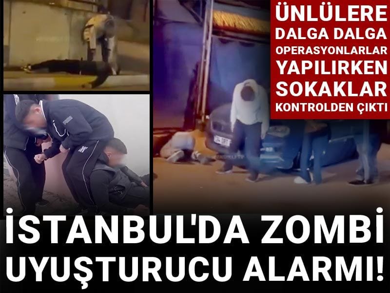 İstanbul'da zombi uyuşturucu alarmı! Görüntüler dehşete düşürdü