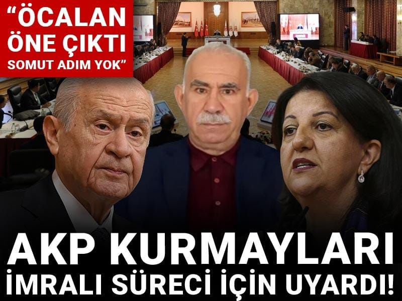 AKP kurmayları İmralı süreci için uyardı! Öcalan öne çıktı: Somut adım yok