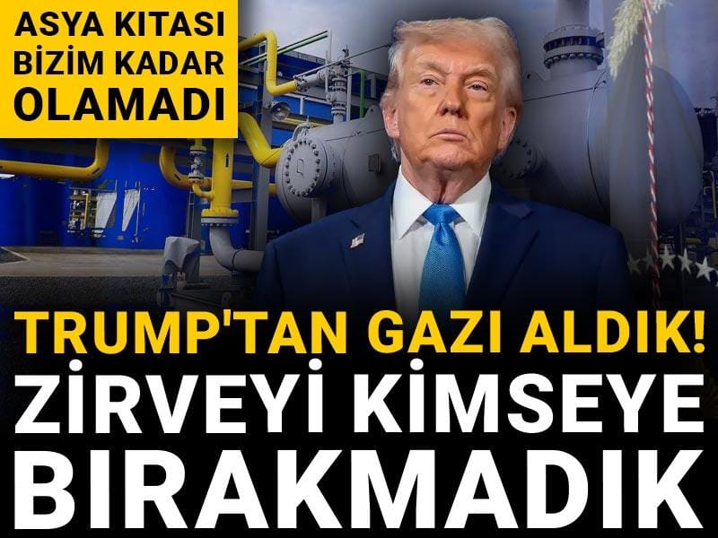 Trump'tan gazı aldık! Zirveyi kimseye bırakmadık: Asya kıtası bizim kadar olamadı