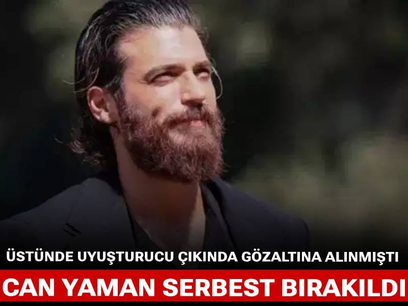 Üstünde uyuşturucu çıkında gözaltına alınmıştı: Can Yaman serbest bırakıldı