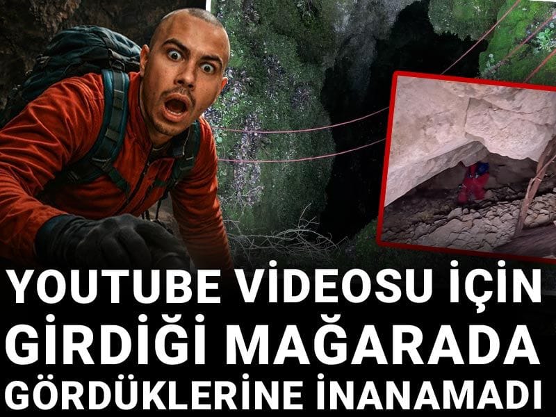 Youtube videosu için girdiği mağarada gördüklerine inanamadı
