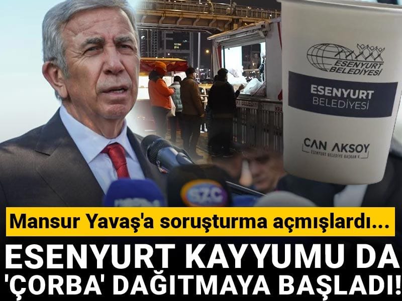Mansur Yavaş'a soruşturma açmışlardı... Esenyurt kayyumu da 'çorba' dağıtmaya başladı!
