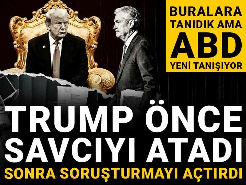Trump önce savcıyı atadı sonra soruşturmayı açtırdı! Powell dosyası yabancıya gitmedi