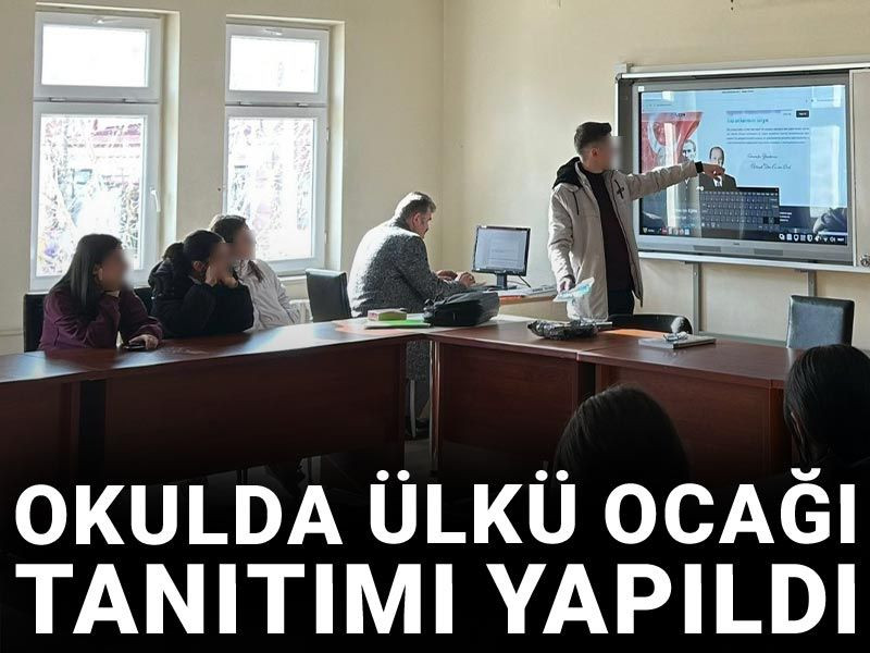 Okulda Ülkü Ocağı tanıtımı yapıldı