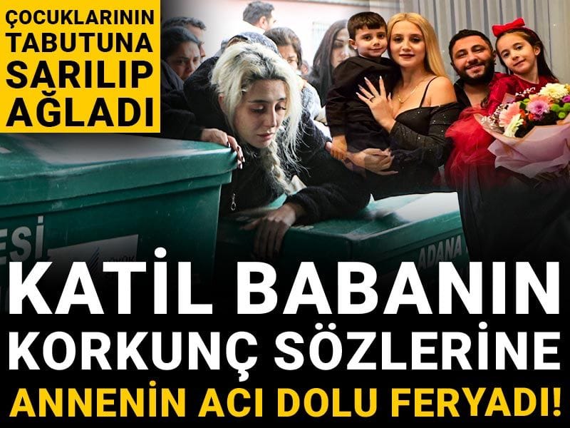Katil babanın korkunç sözlerine annenin acı dolu feryadı! Çocuklarının tabutuna sarılıp ağladı