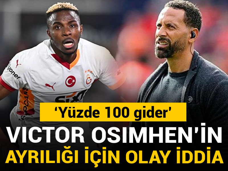 Osimhen'in ayrılığı için olay iddia: Yüzde 100 gider