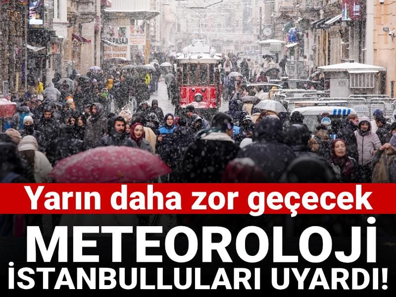 Meteoroloji İstanbulluları uyardı! Yarın daha zor geçecek