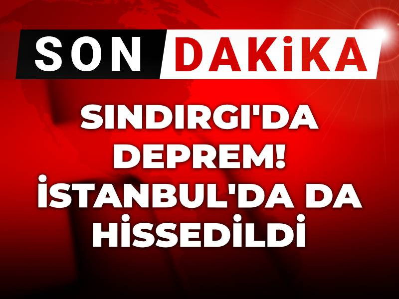Son dakika| Sındırgı'da deprem! İstanbul'da da hissedildi