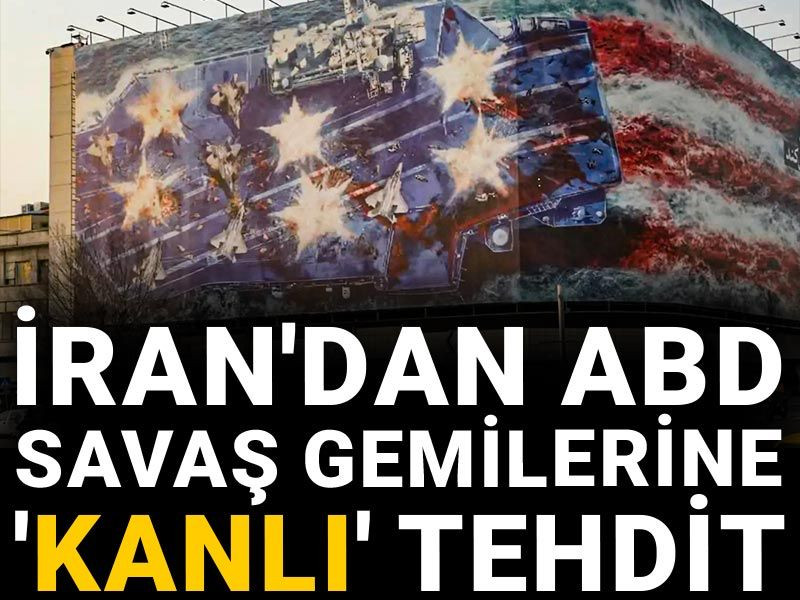 İran'dan ABD savaş gemilerine 'kanlı' tehdit