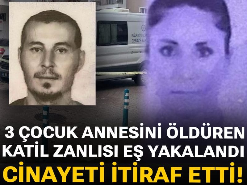 3 çocuk annesini öldüren katil zanlısı eş yakalandı! Cinayeti itiraf etti