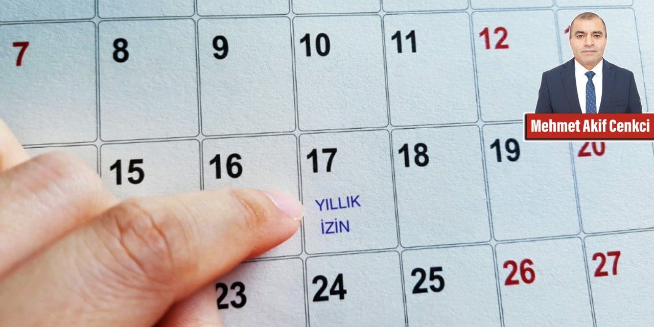 Yıllık izin nedir? Çalışanın yıllık izin hakları nelerdir?