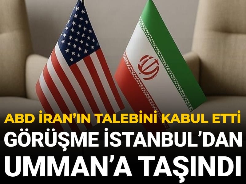 Son dakika |ABD-İran müzakeresi çıkmaza mı girdi? Görüşme İstanbul'da mı yapılacak Umman'da mı?
