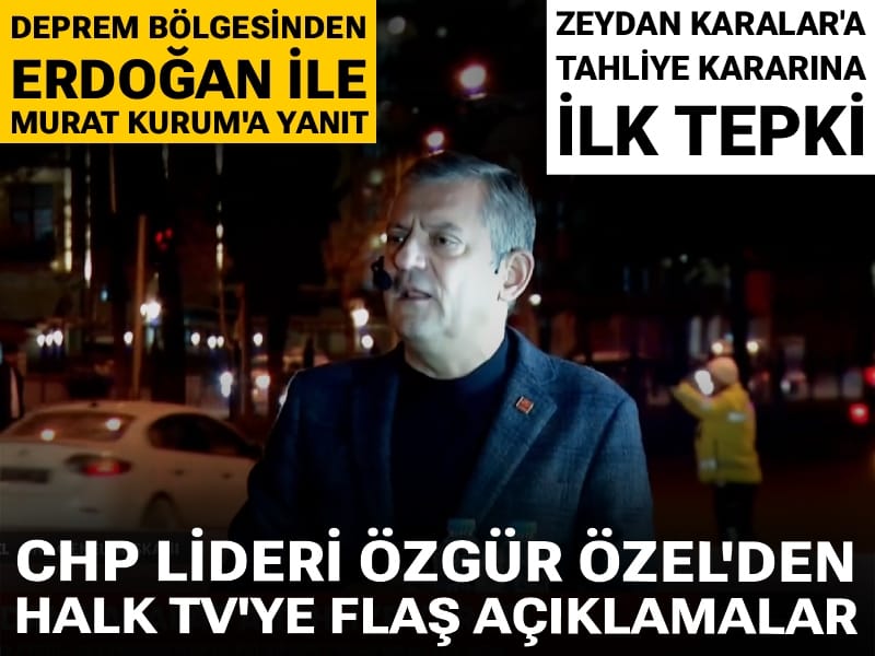 Son Dakika | Zeydan Karalar'a tahliye kararı sonrası Özgür Özel'den ilk tepki