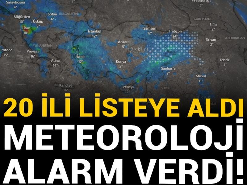 Meteoroloji alarm verdi: 20 ili listeye aldı