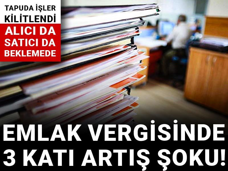 Tapu sahiplerine vergi şoku