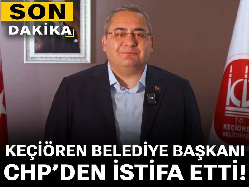 Son dakika | Keçiören Belediye Başkanı Mesut Özarslan CHP’den istifa etti!