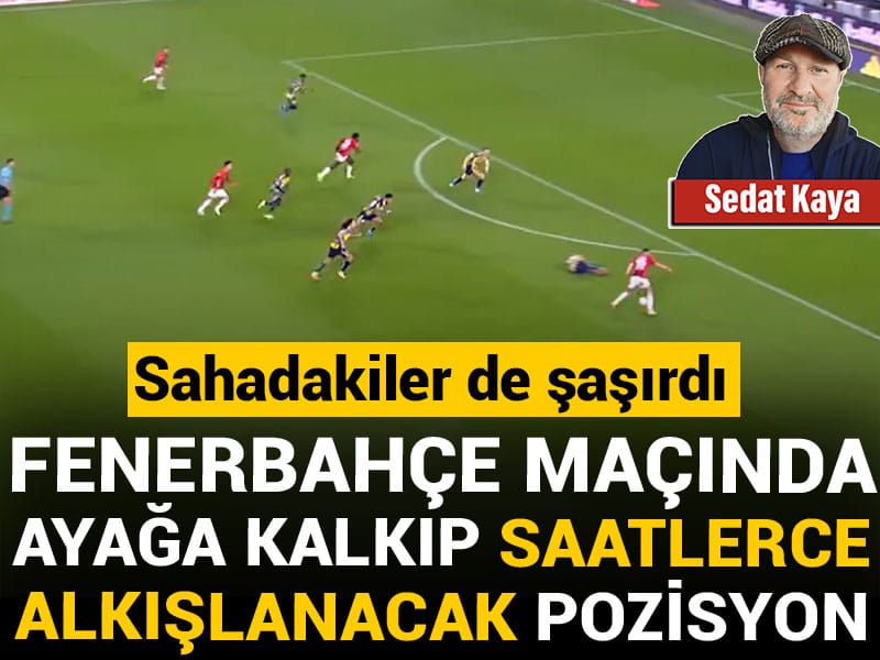 Fenerbahçe maçında ayağa kalkıp dakikalarca alkışlanacak pozisyon: Sahadakiler de şaşırdı