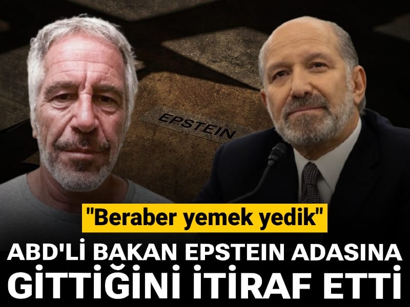 ABD'li bakan pedofil milyarder ile bağlantısını açıkladı: "Epstein ile beraber yemek yedik"
