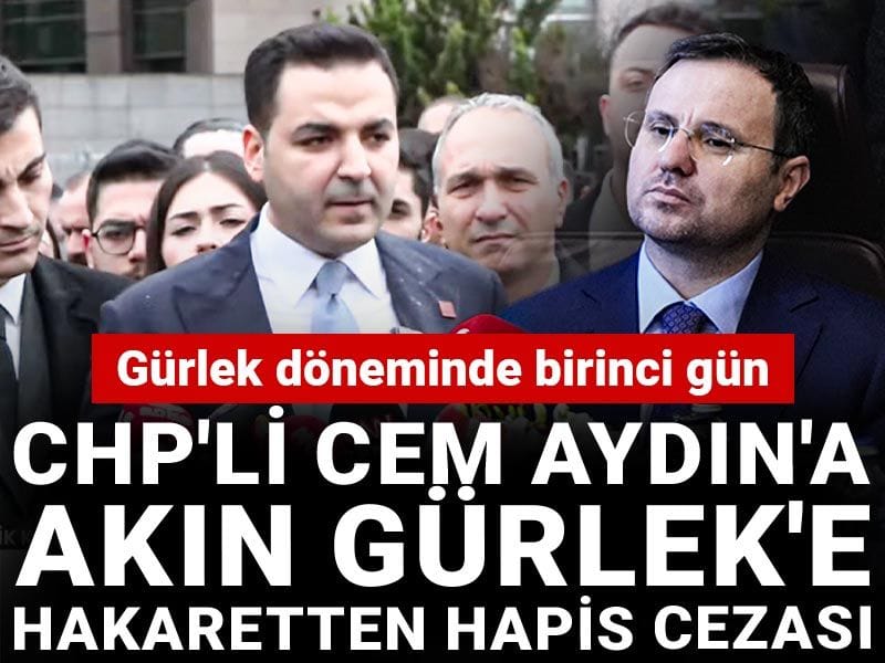 Son dakika | CHP Gençlik Kolları Başkanı'na Akın Gürlek'e hakaretten ceza!