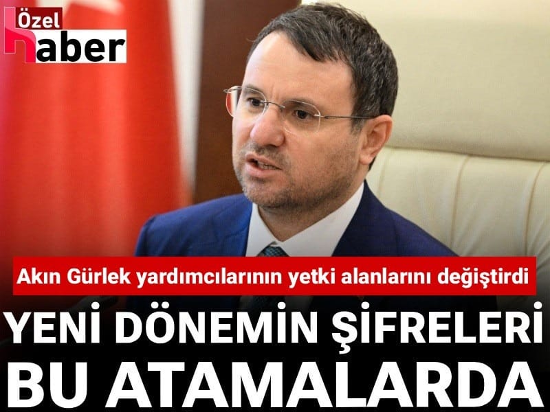 Akın Gürlek yardımcılarının yetki alanlarını değiştirdi! Yeni dönemin şifreleri bu atamalarda