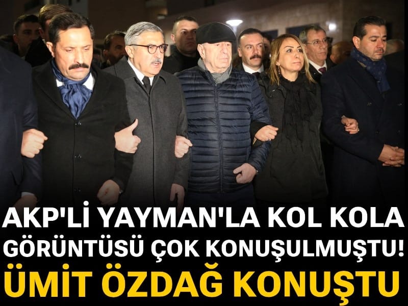 AKP'li Hüseyin Yayman ile kol kola görüntüsü çok konuşulmuştu! Ümit Özdağ konuştu