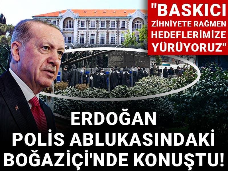 Boğaziçi Üniversitesi'nde Erdoğan protestosu: En az 3 kişi gözaltında