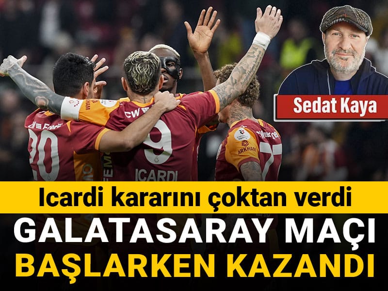 Icardi kararını çoktan verdi: Galatasaray maç başlarken kazandı
