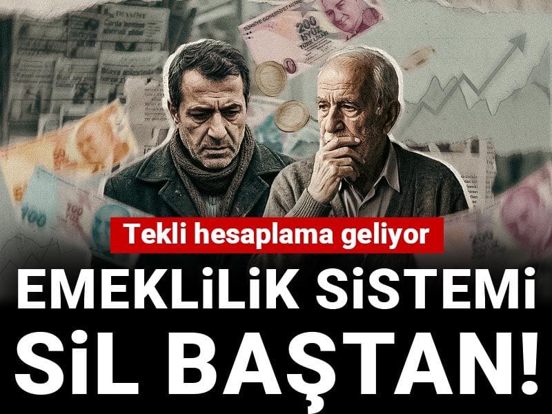 Emeklilik sistemi sil baştan! Tekli hesaplama geliyor