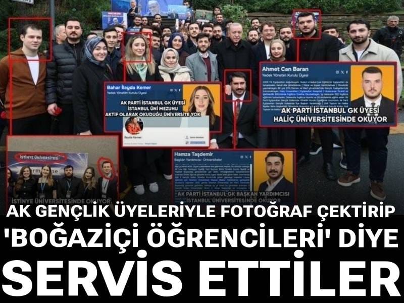 AK Gençlik üyeleriyle fotoğraf çektirip 'Boğaziçi öğrencileri' diye servis ettiler