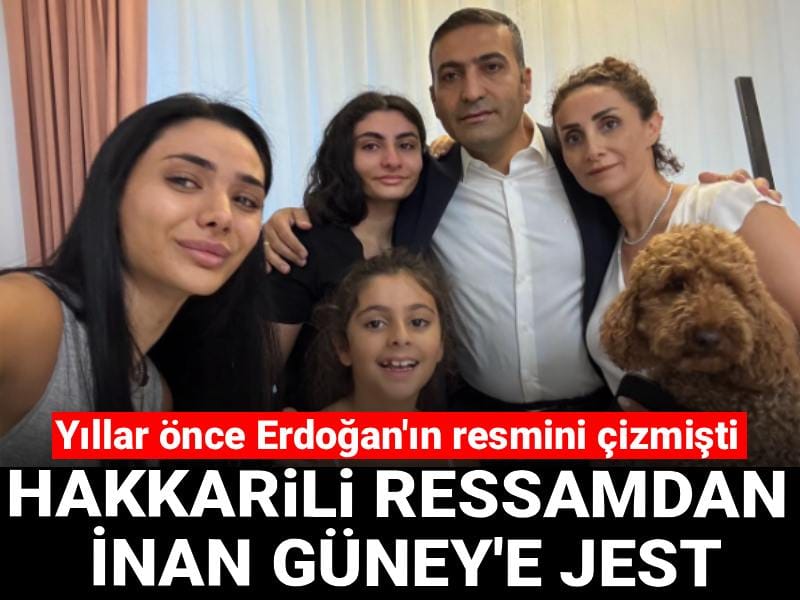 Yıllar önce Erdoğan'ın resmini çizmişti: Hakkarili ressamdan İnan Güney'e jest!