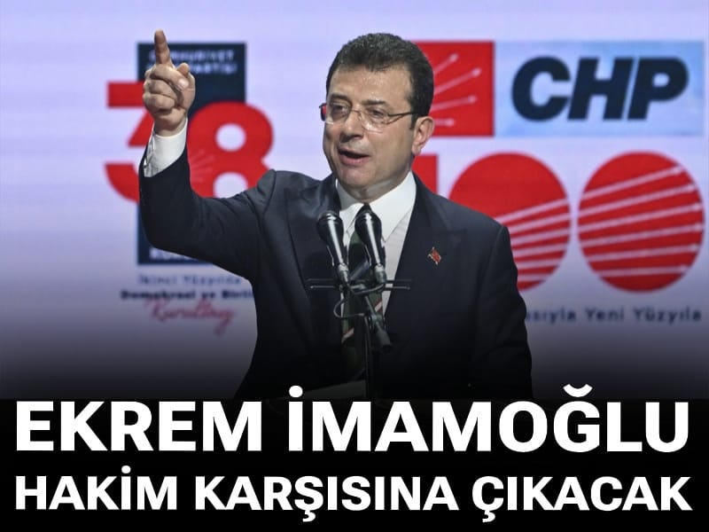 İmamoğlu yarın hakim karşısına çıkacak