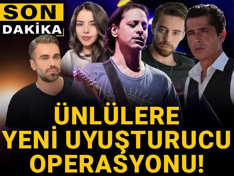 Ünlülere yeni uyuşturucu operasyonu! Kaan Tangöze, Murat Dalkılıç ve İsmail Hacıoğlu da gözaltında