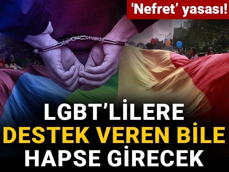 'Nefret’ yasası! LGBT’lilere destek veren bile hapse girecek