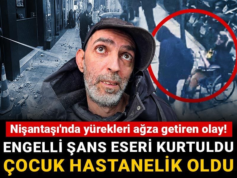 Nişantaşı'nda yürekleri ağza getiren olay! Engelli şans eseri kurtuldu, çocuk hastanelik oldu